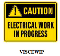 Caution Electrical Work In Progress Vissign